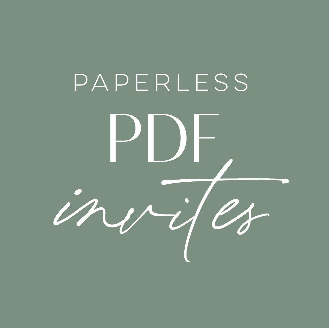 PAPERLESS Invitation Design - PDF Only (no printing)